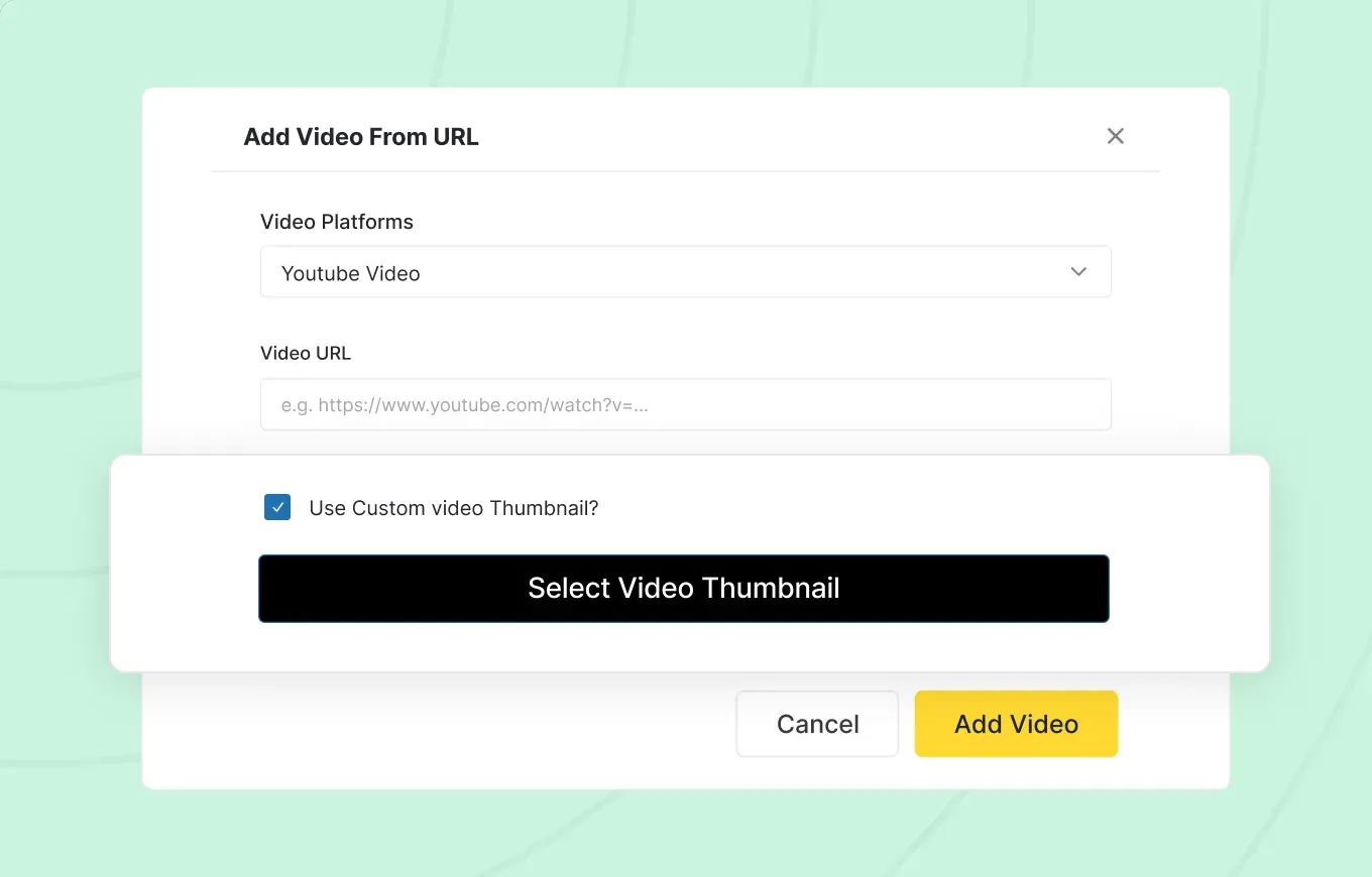 The Add Video From URL dialog with Use Custom Video Thumbnail checked