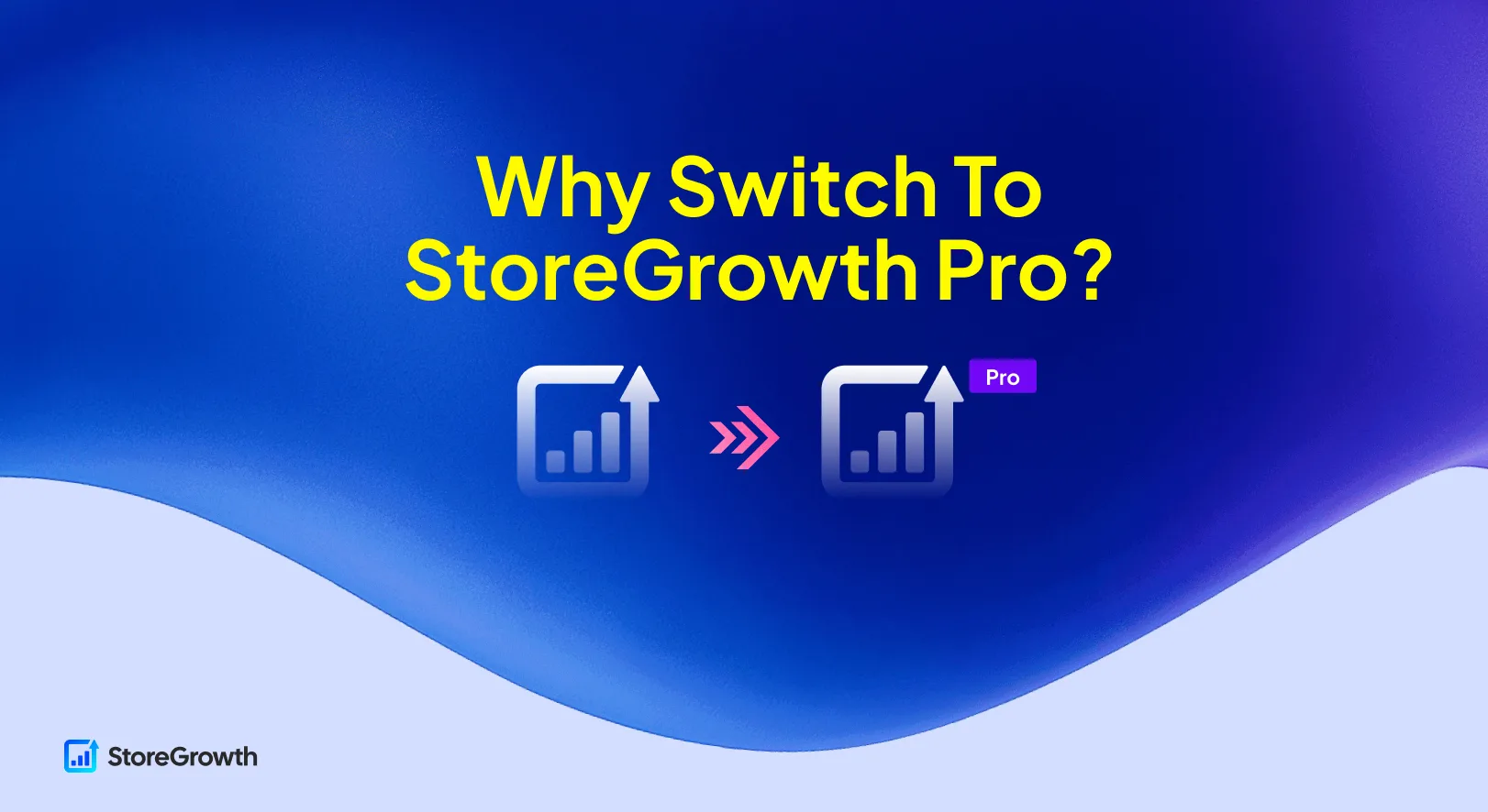 Why Switch To StoreGrowth Pro