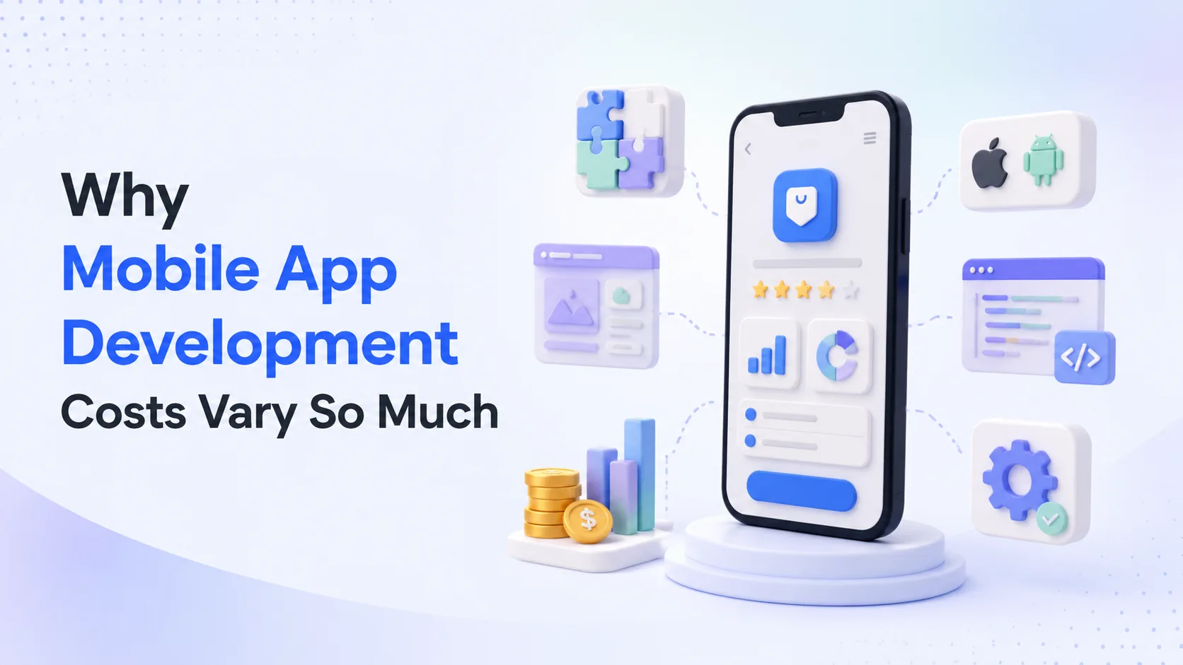 Why Mobile App Development Costs Vary So Much