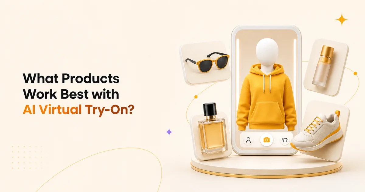 What Products work best with AI Virtual Try-On?