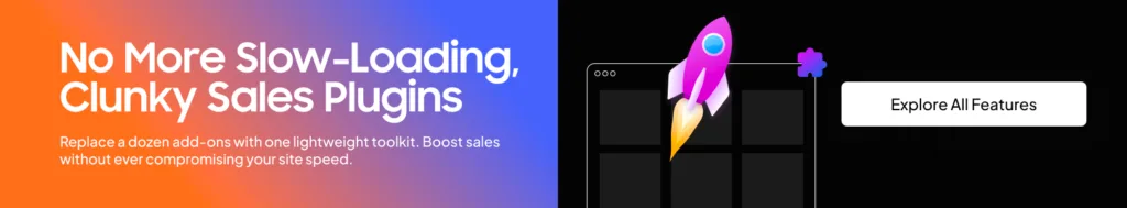No More Slow-Loading, Clunky Sales Plugins